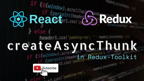 React with the Redux toolkit and CreateAsyncThunk  .